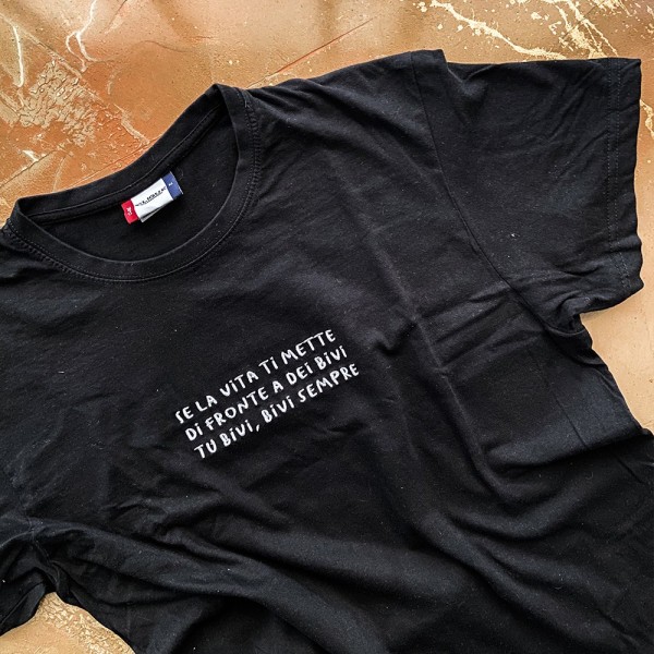 Maglietta "bivi, bivi sempre"