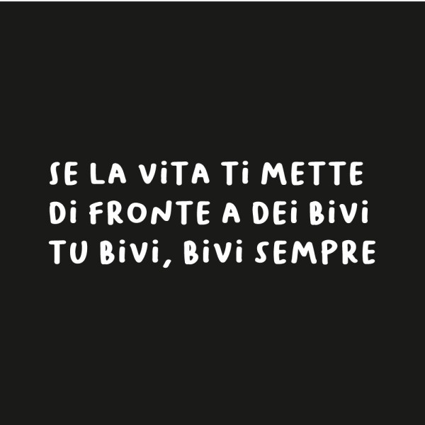 Maglietta "bivi, bivi sempre" 2